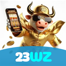 23WZ：A diversão nunca para! Entre no nosso cassino e jogue os melhores jogos!