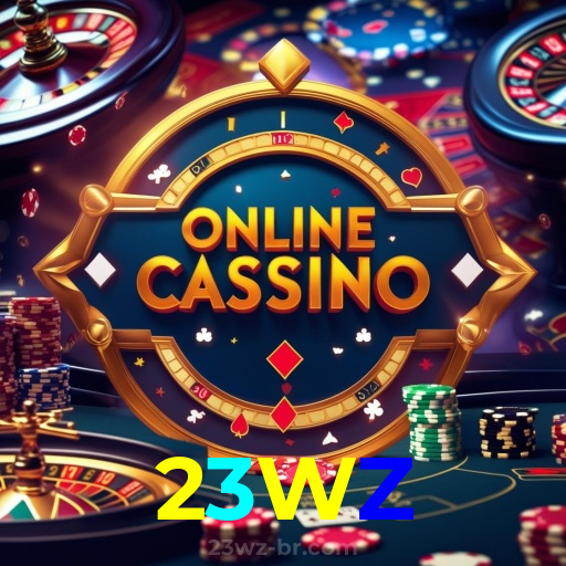 23WZ:Em nosso cassino online, a diversão nunca acaba! Jogue agora!