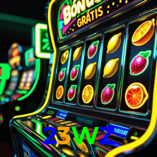 23WZ:Jogue slots, aposte no futebol e ganhe no cassino online mais seguro!